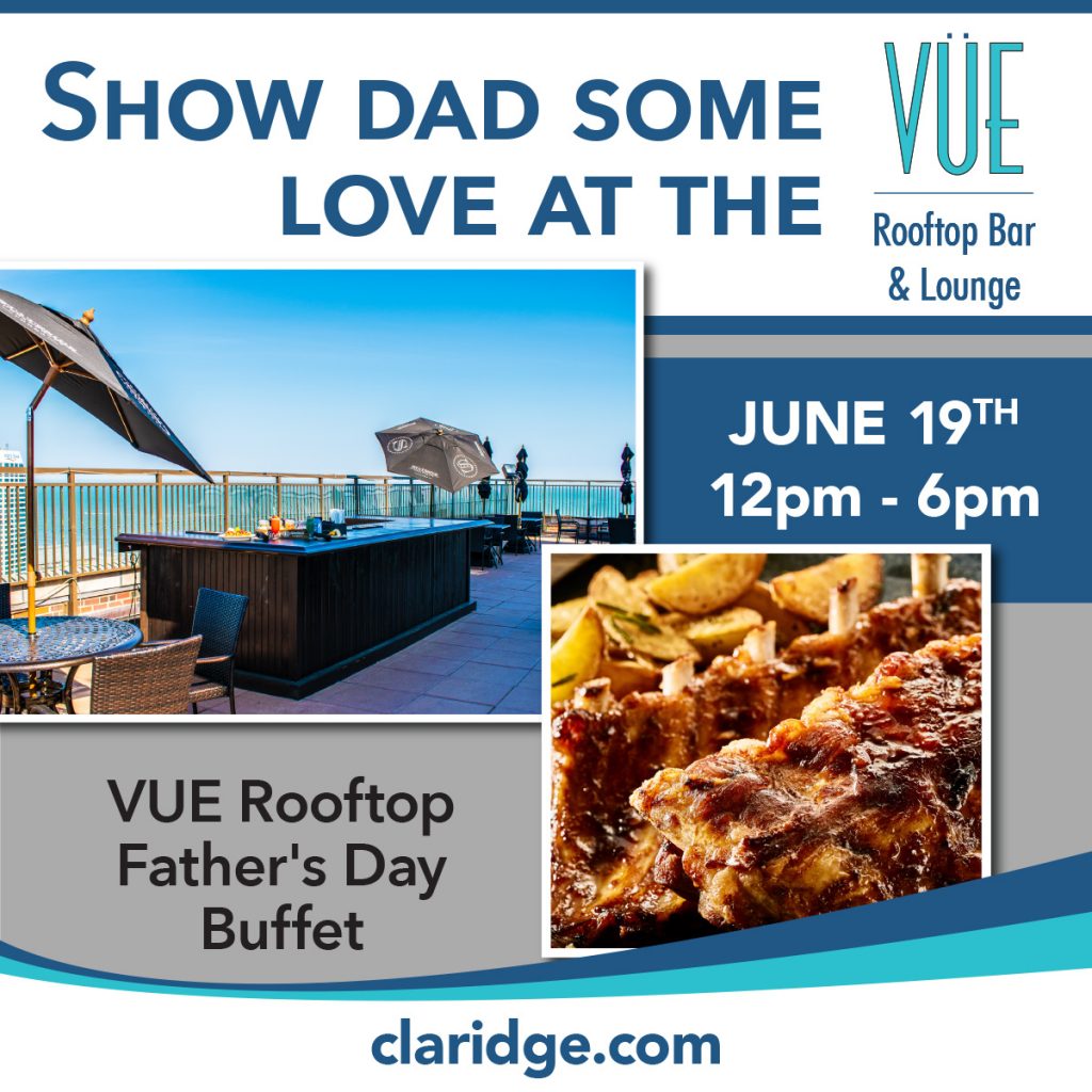 Fathers Day Buffet at the VUE